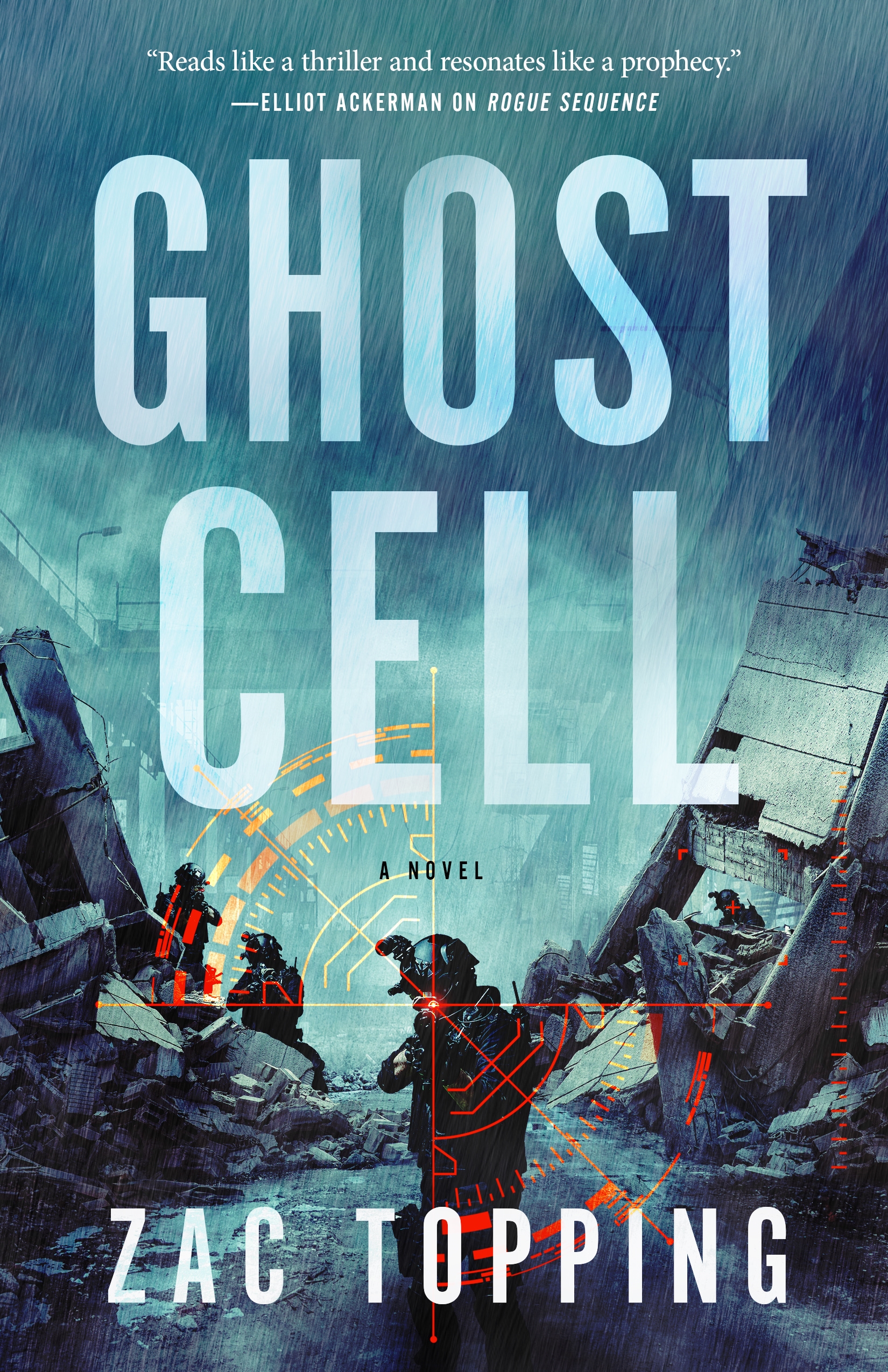 Ghost Cell : A Novel by Zac Topping