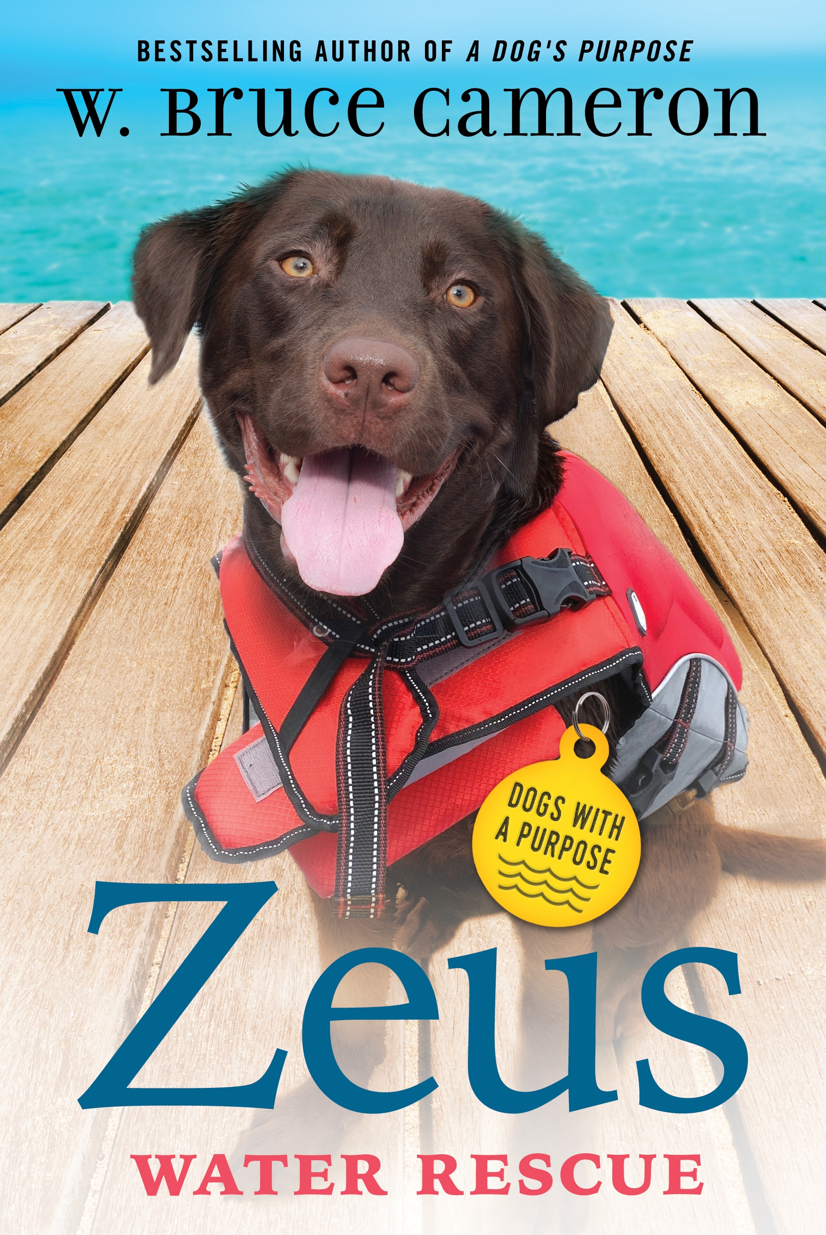 Zeus: Water Rescue : Dogs with a Purpose by W. Bruce Cameron