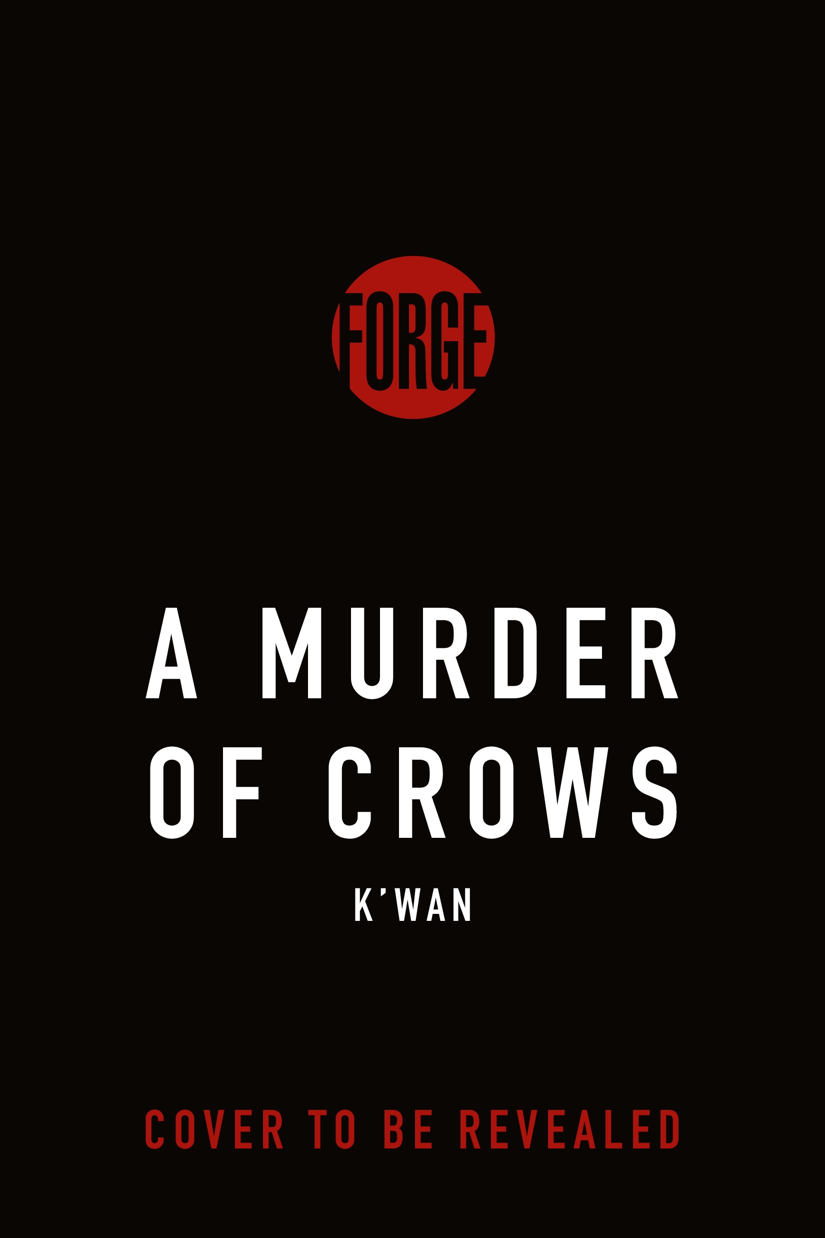 A Murder of Crows by K'wan