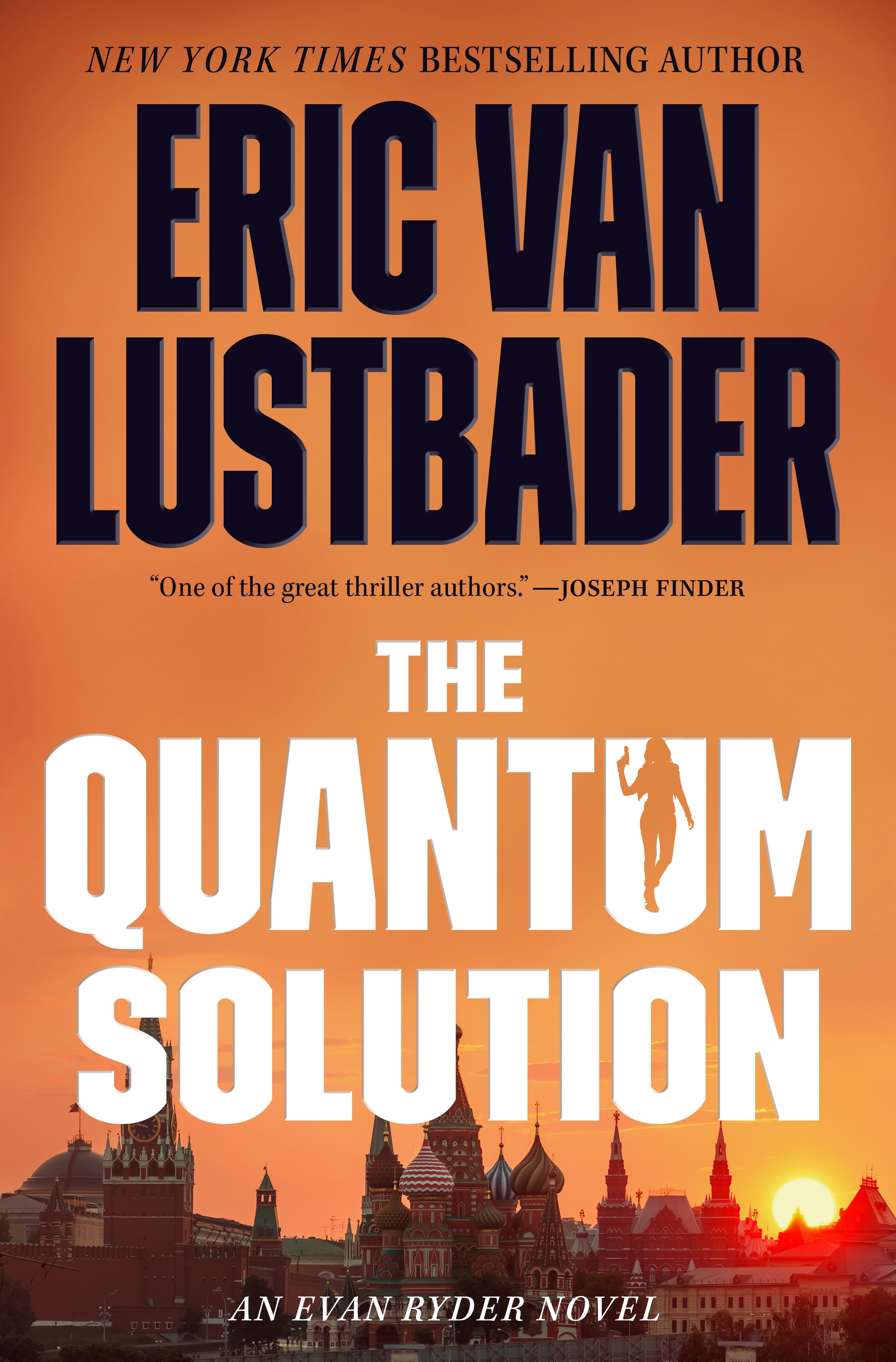The Quantum Solution : An Evan Ryder Novel by Eric Van Lustbader