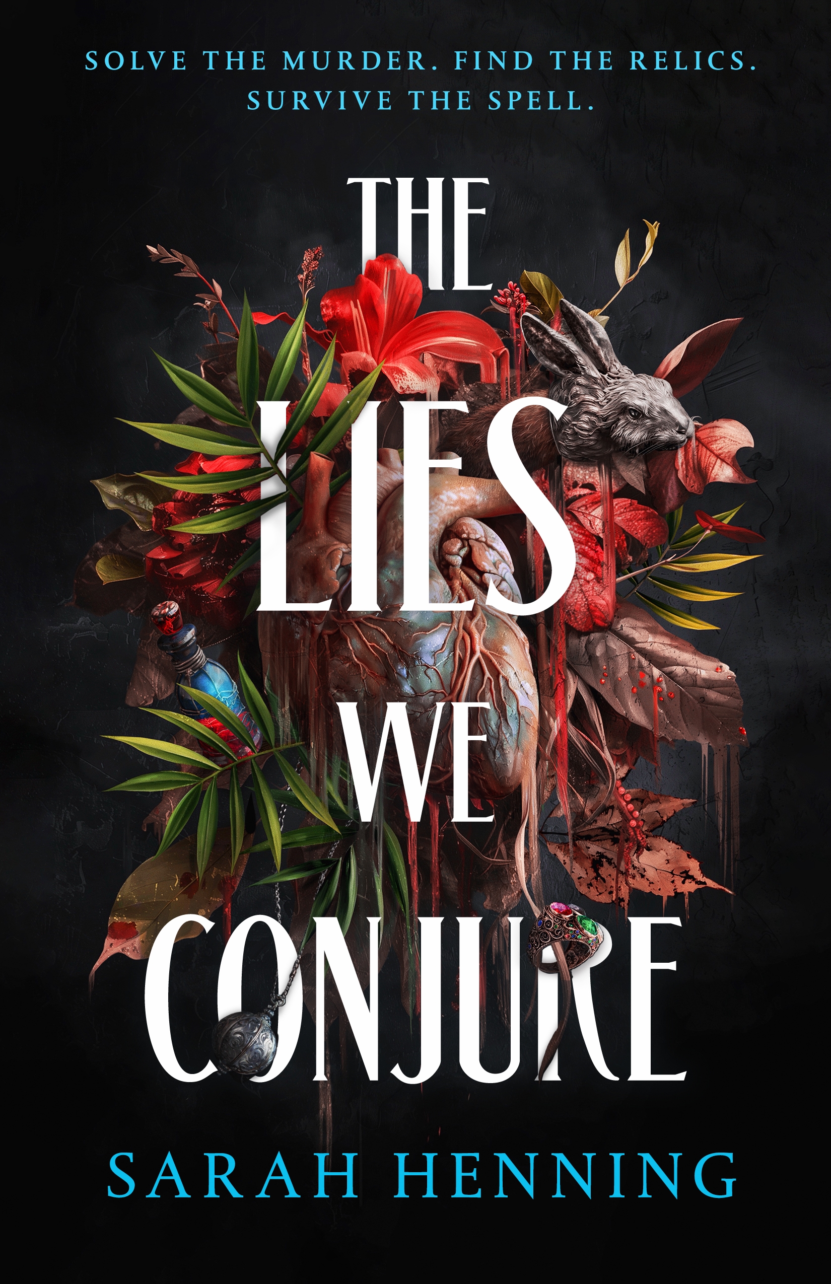 The Lies We Conjure by Sarah Henning