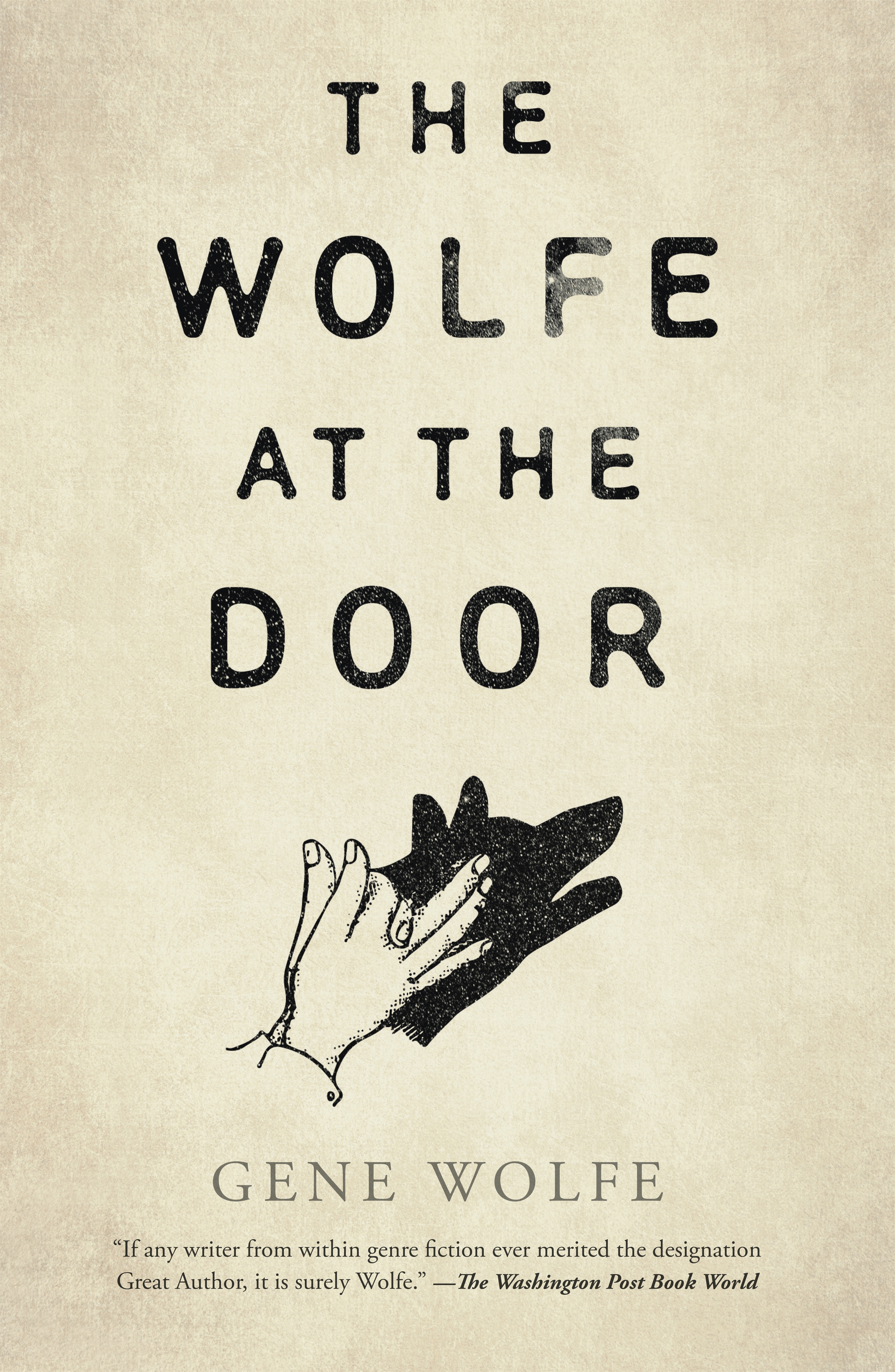 The Wolfe at the Door by Gene Wolfe