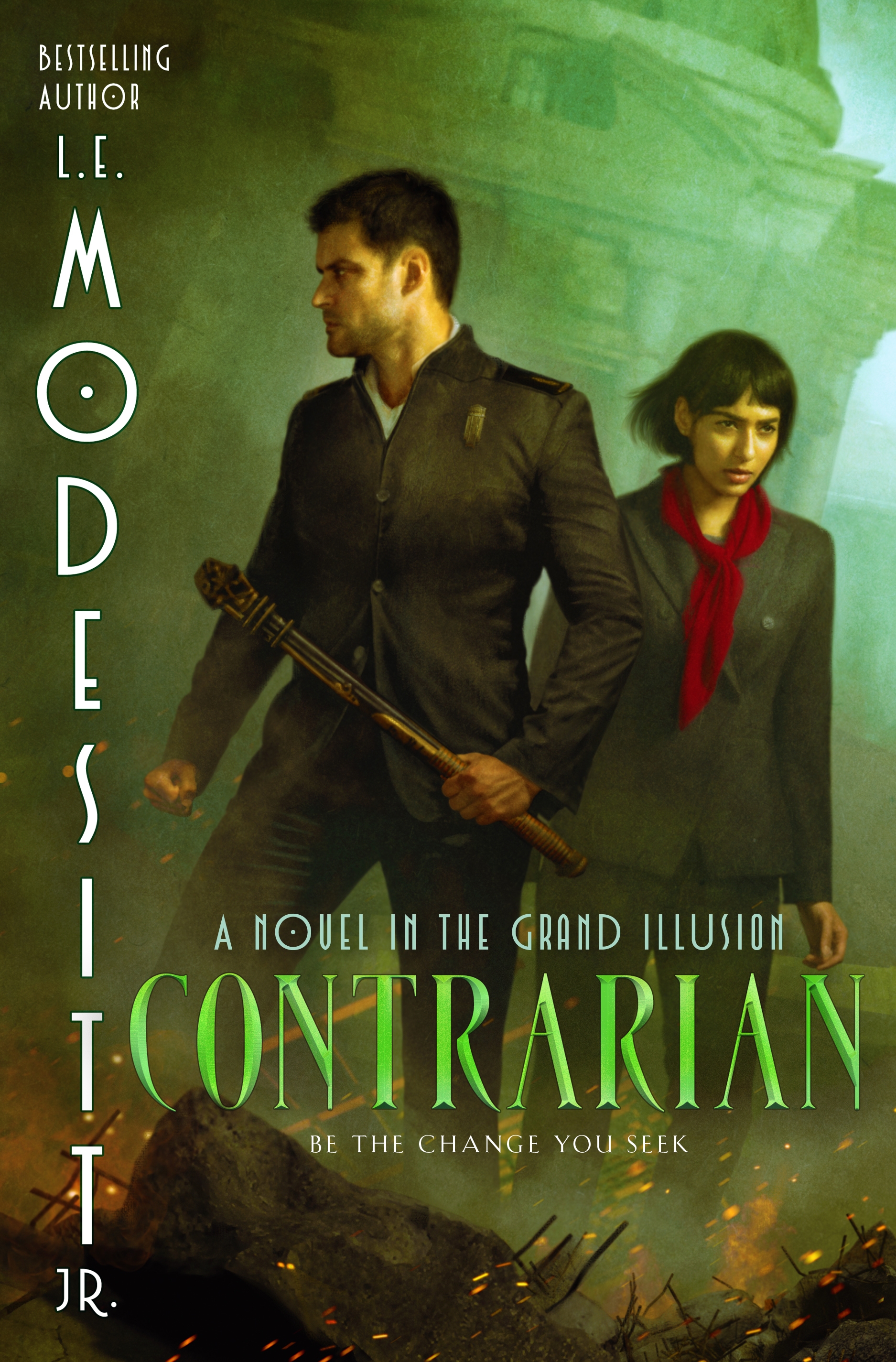 Contrarian : A Novel in the Grand Illusion by L. E. Modesitt, Jr.