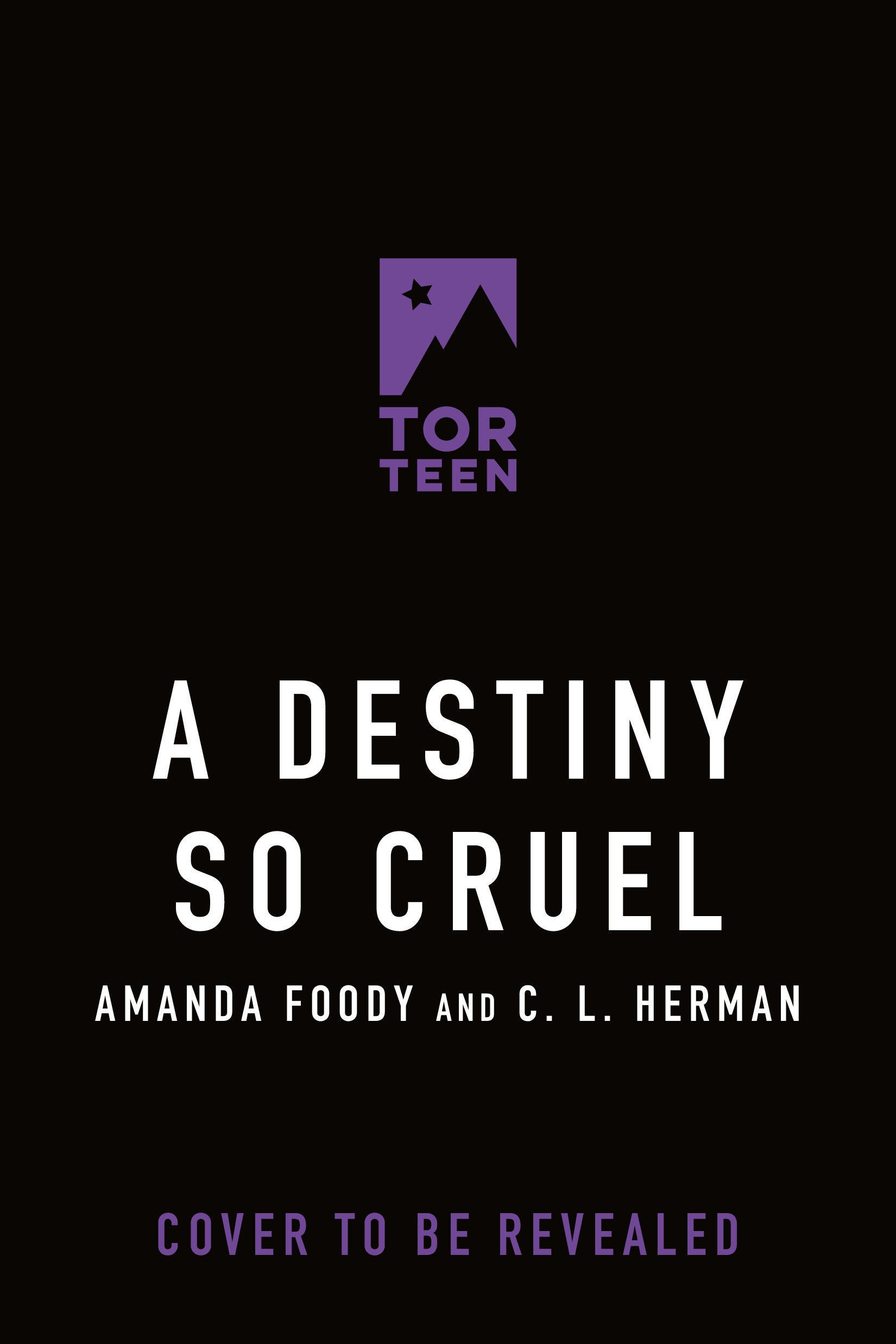 A Destiny So Cruel by Amanda Foody, C. L. Herman
