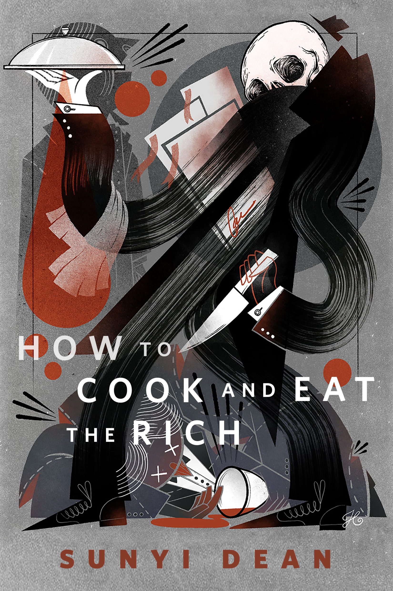 How To Cook and Eat the Rich : A Tor.Com Original by Sunyi Dean