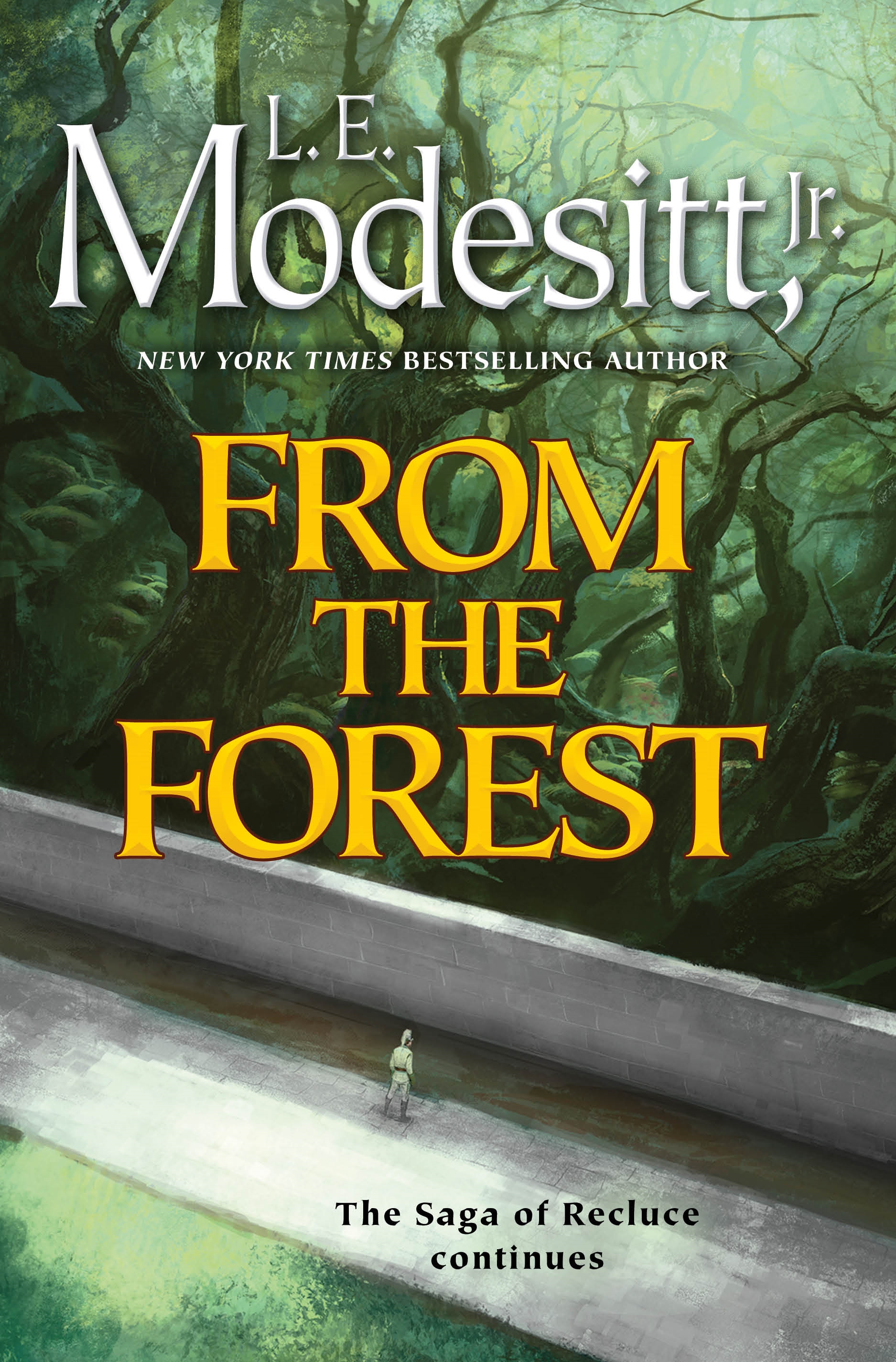 From the Forest by L. E. Modesitt, Jr.
