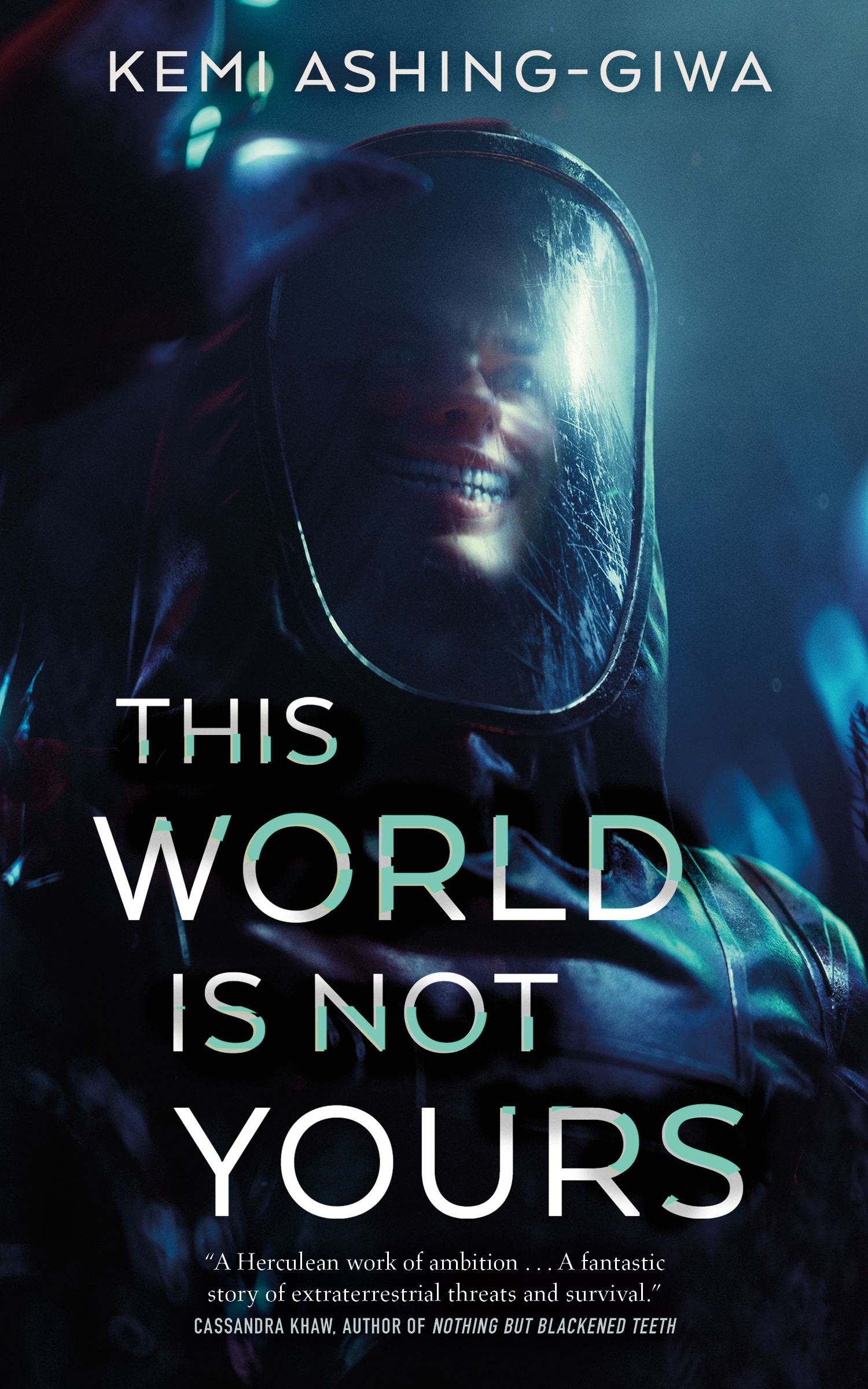 This World Is Not Yours by Kemi Ashing-Giwa