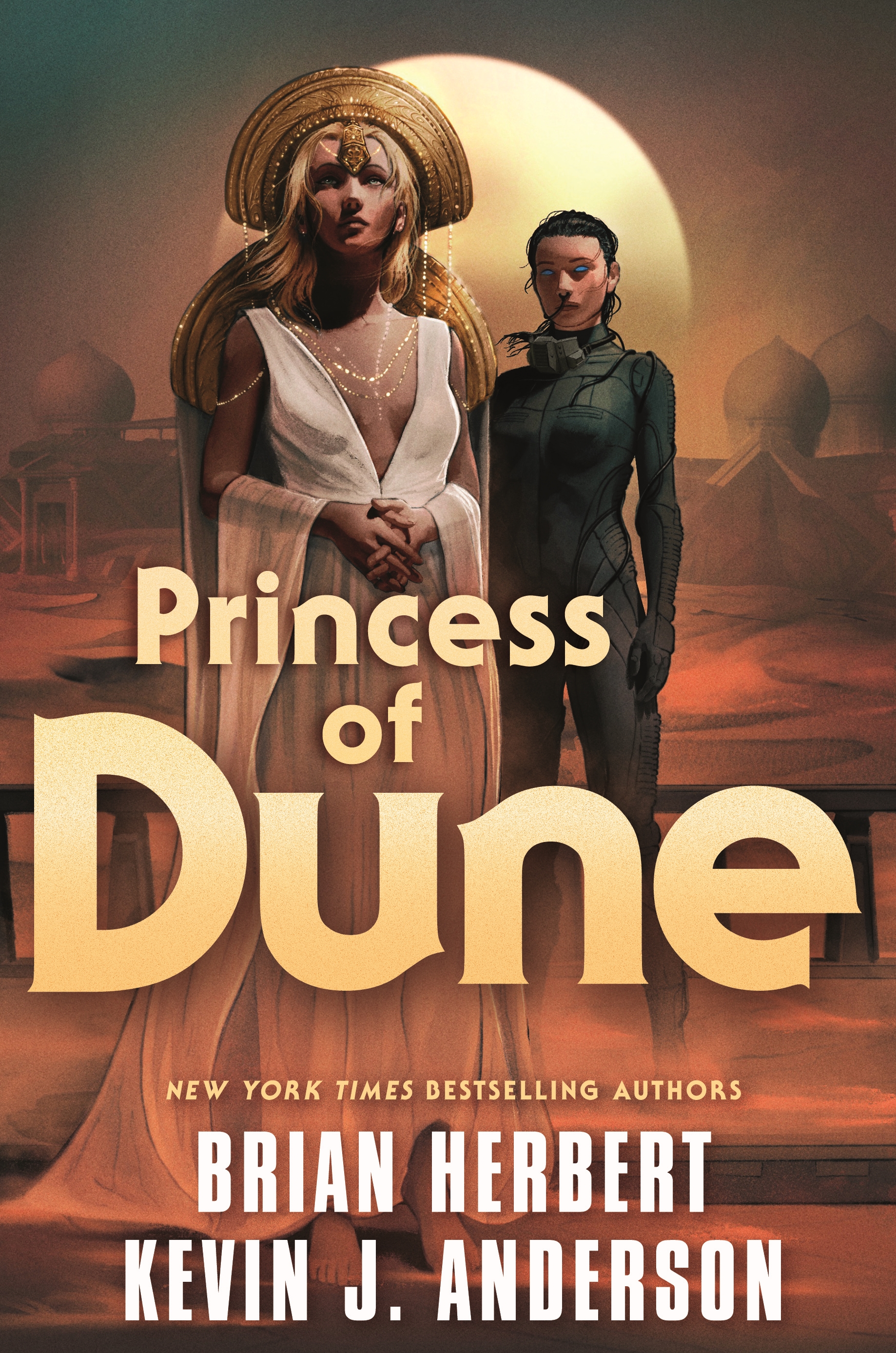 Princess of Dune by Brian Herbert, Kevin J. Anderson