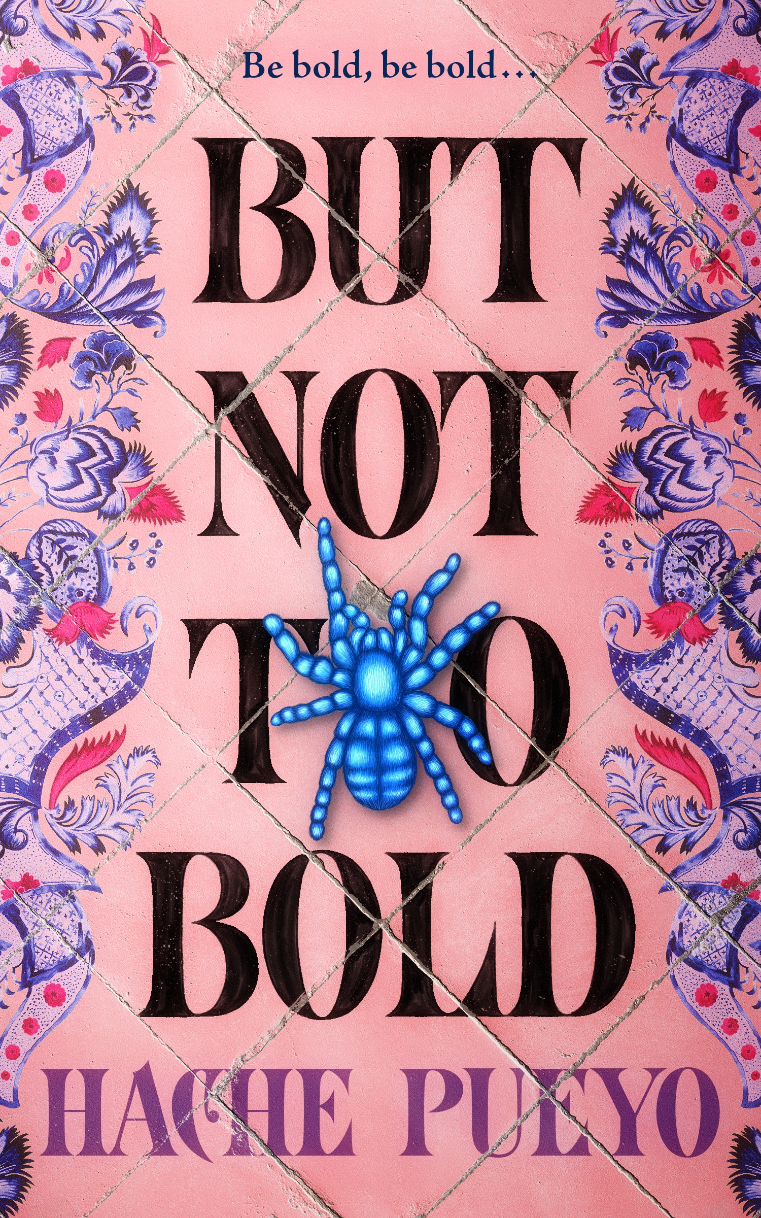 But Not Too Bold by Hache Pueyo