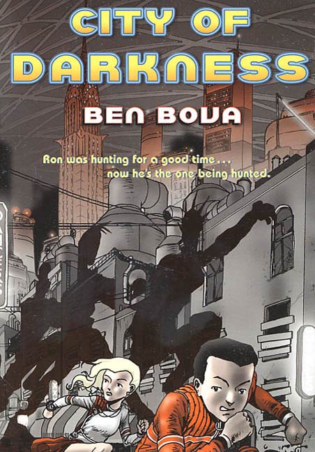 City of Darkness by Ben Bova