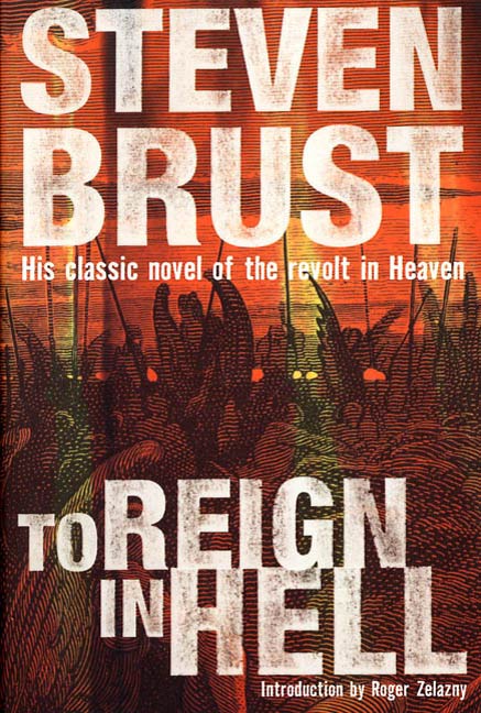 To Reign in Hell : A Novel by Steven Brust, Roger Zelazny