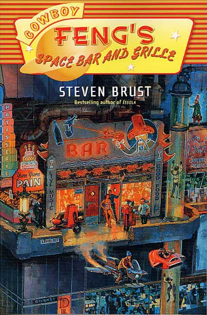 Cowboy Feng's Space Bar and Grille by Steven Brust