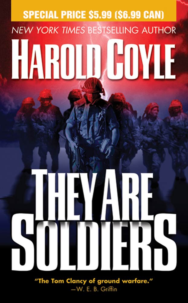 They Are Soldiers by Harold Coyle