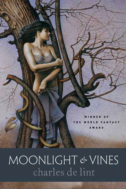 Moonlight & Vines by Charles de Lint