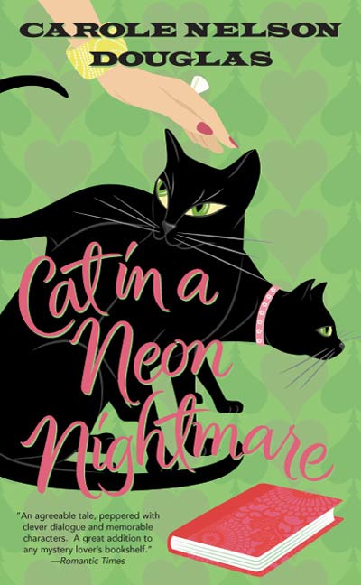 Cat in a Neon Nightmare : A Midnight Louie Mystery by Carole Nelson Douglas