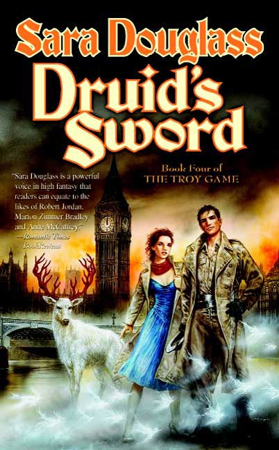 Druid's Sword : Book Four of The Troy Game by Sara Douglass