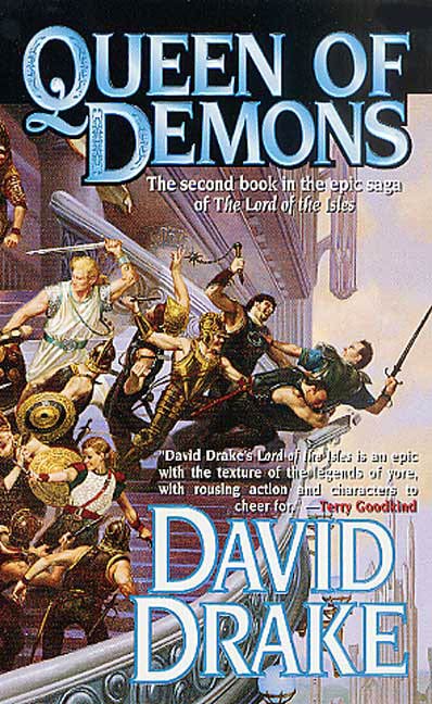 Queen of Demons : The second book in the epic saga of 'The Lord of the Isles' by David Drake