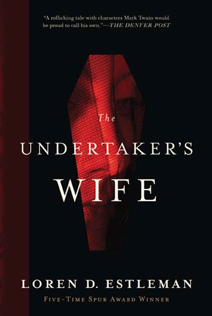 The Undertaker's Wife by Loren D. Estleman