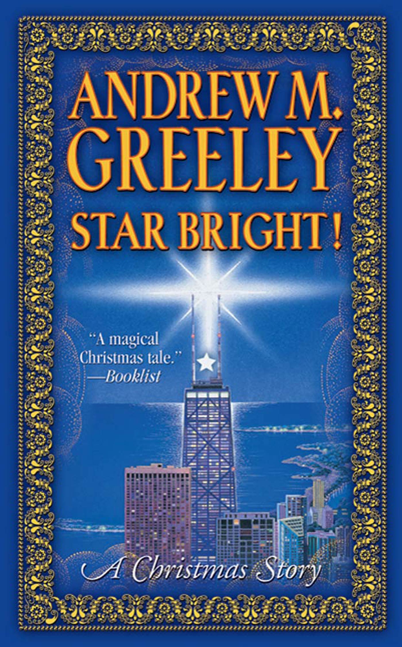 Star Bright! : A Christmas Story by Andrew M. Greeley