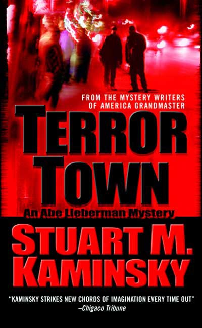 Terror Town : An Abe Lieberman Mystery by Stuart M. Kaminsky