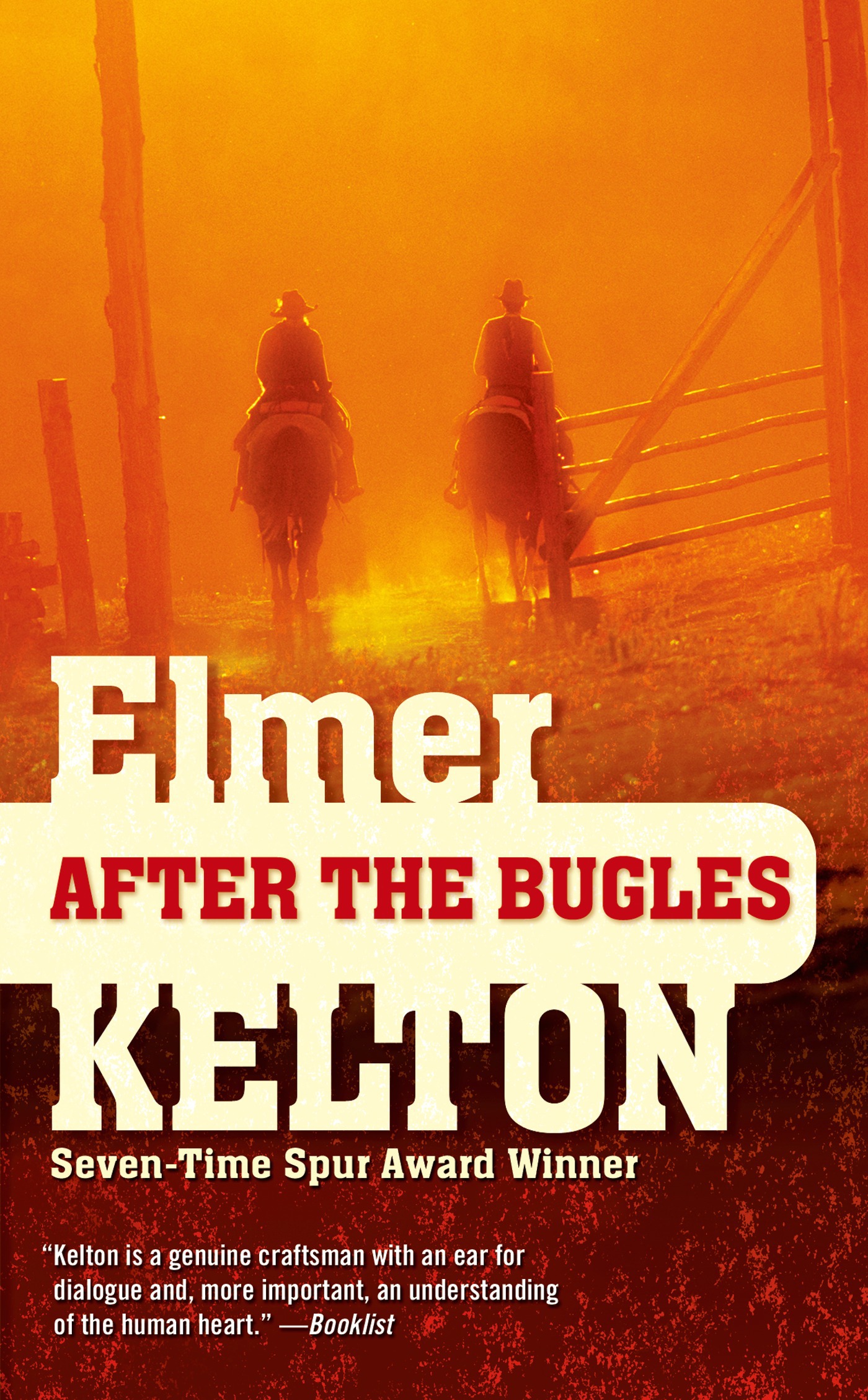 After the Bugles : A Story of the Buckalew Family by Elmer Kelton