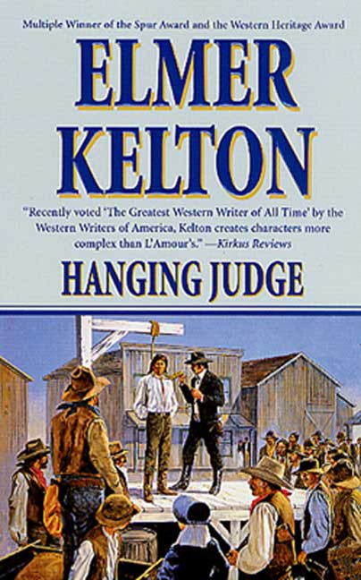Hanging Judge by Elmer Kelton
