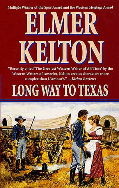 Long Way to Texas by Elmer Kelton