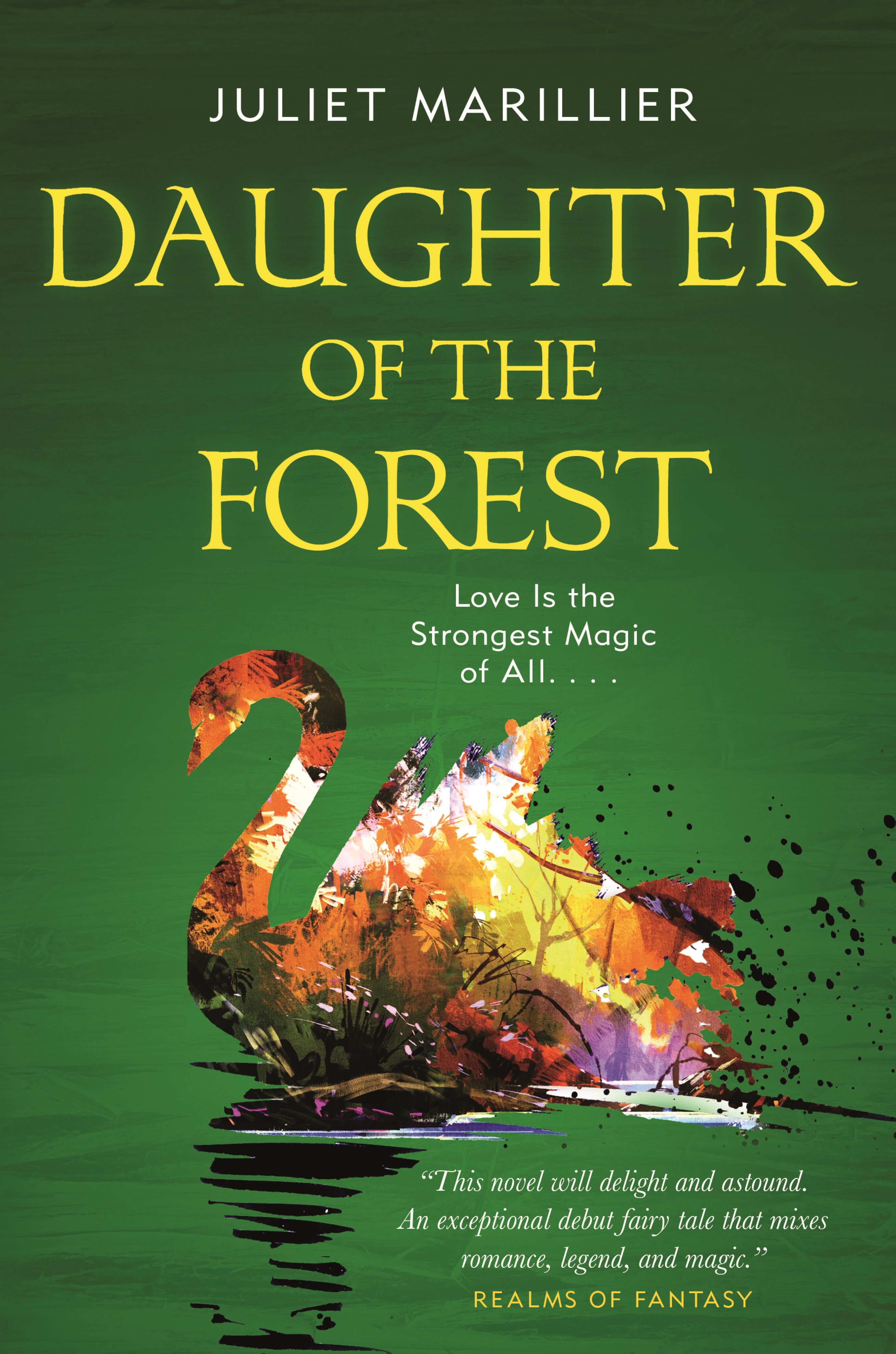 Daughter of the Forest : Book One of the Sevenwaters Trilogy by Juliet Marillier