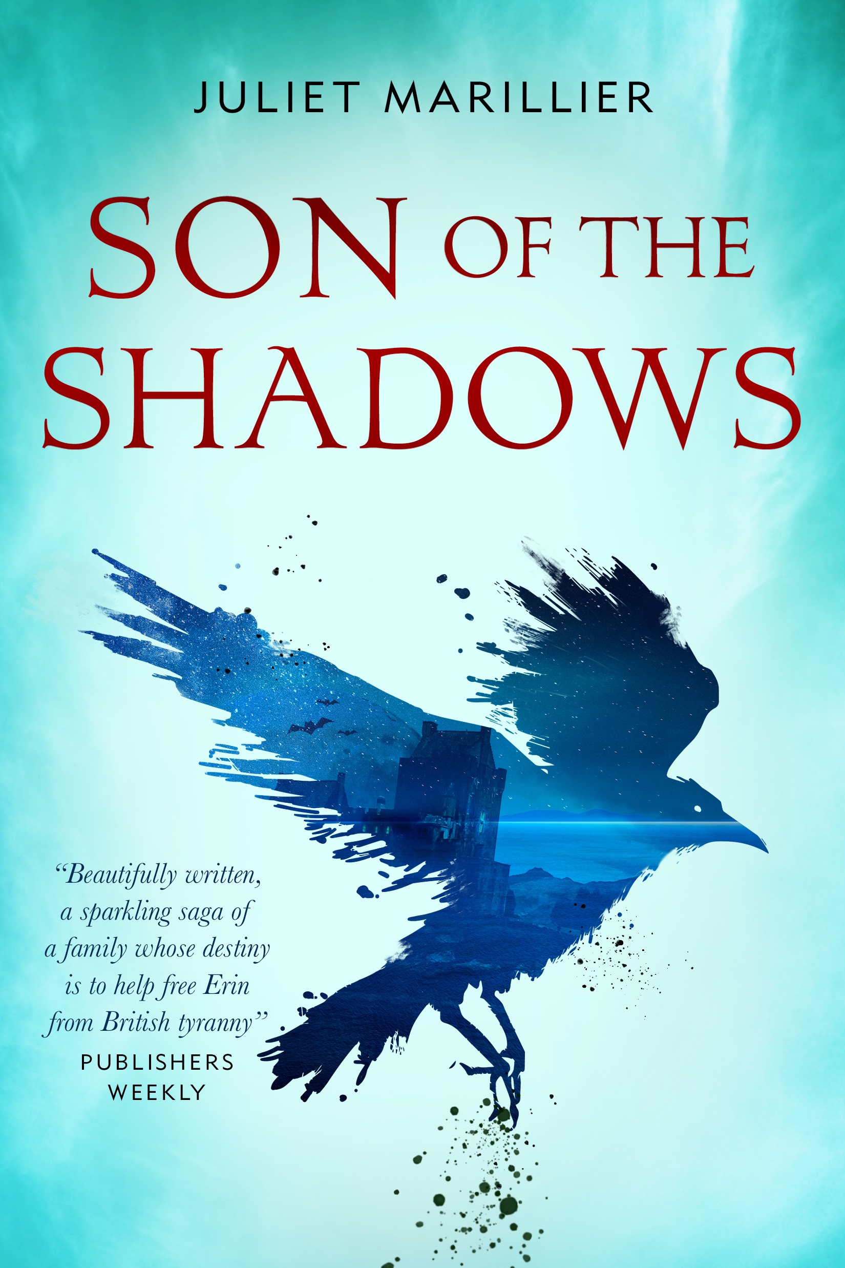 Son of the Shadows : Book Two of the Sevenwaters Trilogy by Juliet Marillier