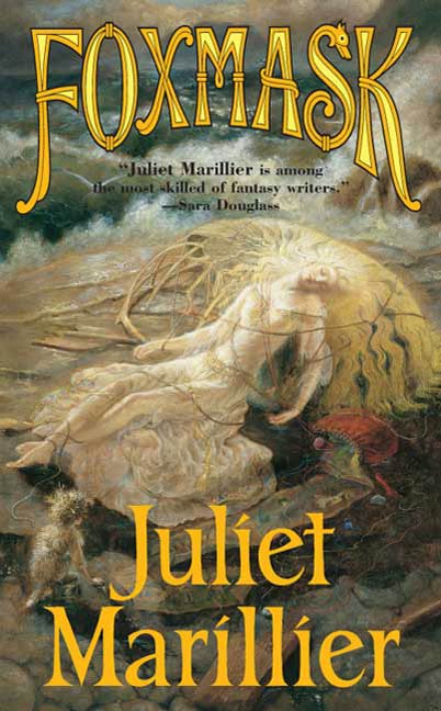 Foxmask : Children of the Light Isles, Book Two by Juliet Marillier