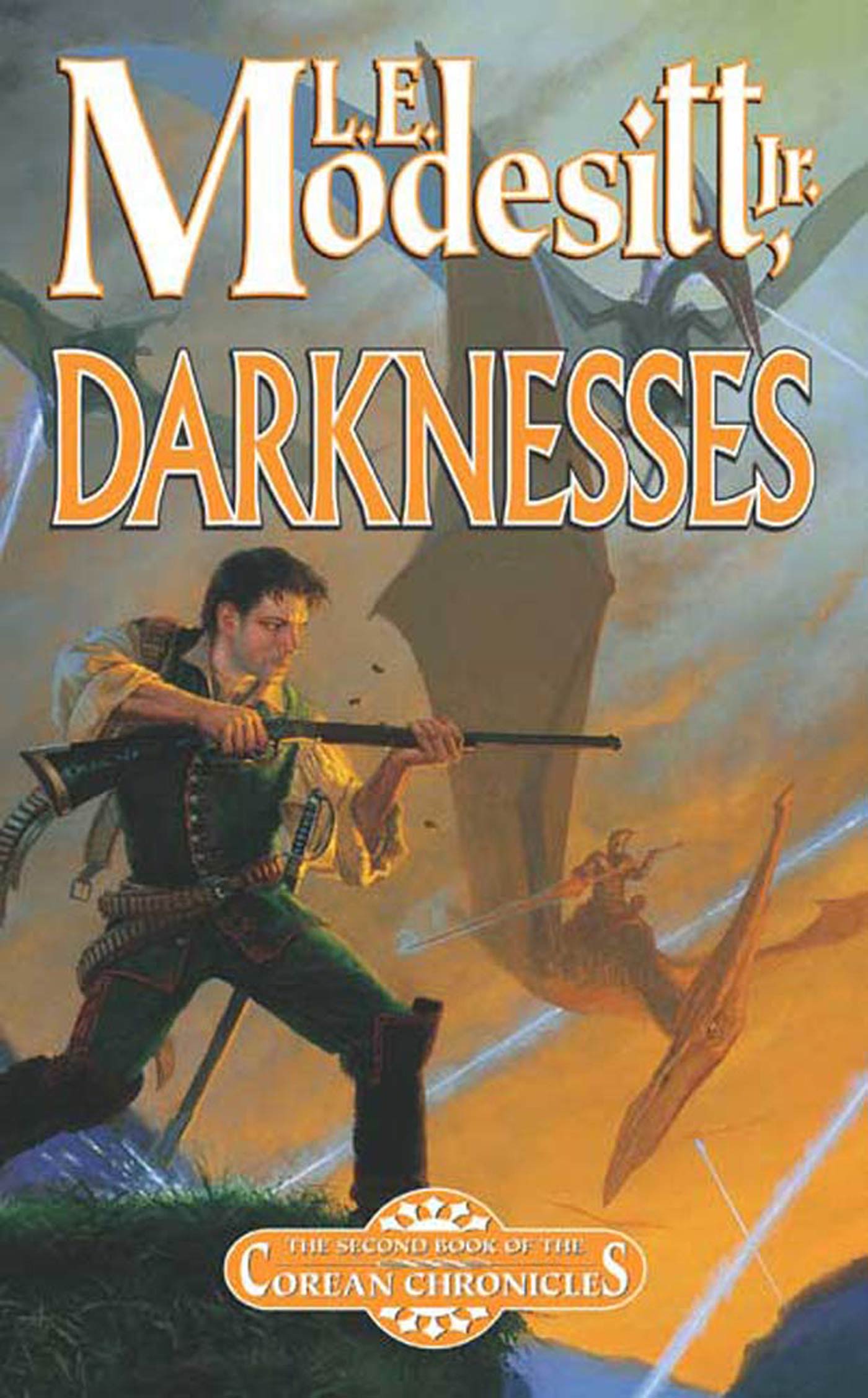 Darknesses : The Second Book of the Corean Chronicles by L. E. Modesitt, Jr.
