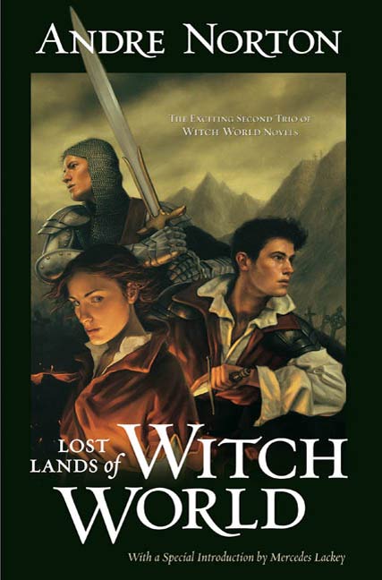 Lost Lands of Witch World : Three Against the Witch World, Warlock of the Witch World, Sorceress of the Witch World by Andre Norton