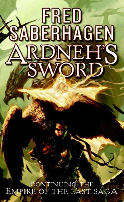 Ardneh's Sword by Fred Saberhagen