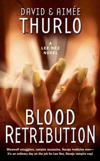 Blood Retribution : A Lee Nez Novel by Aimée Thurlo, David Thurlo