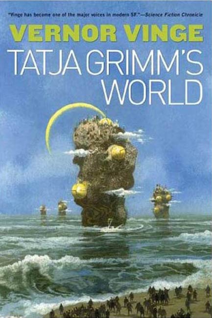 Tatja Grimm's World by Vernor Vinge