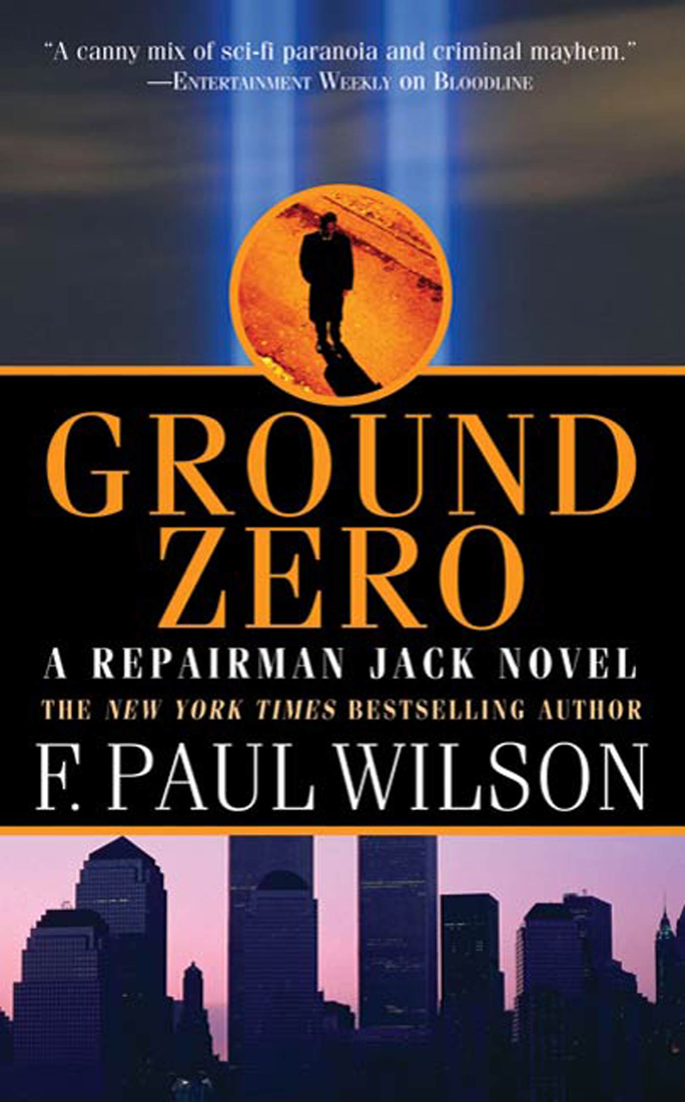 Ground Zero : A Repairman Jack Novel by F. Paul Wilson