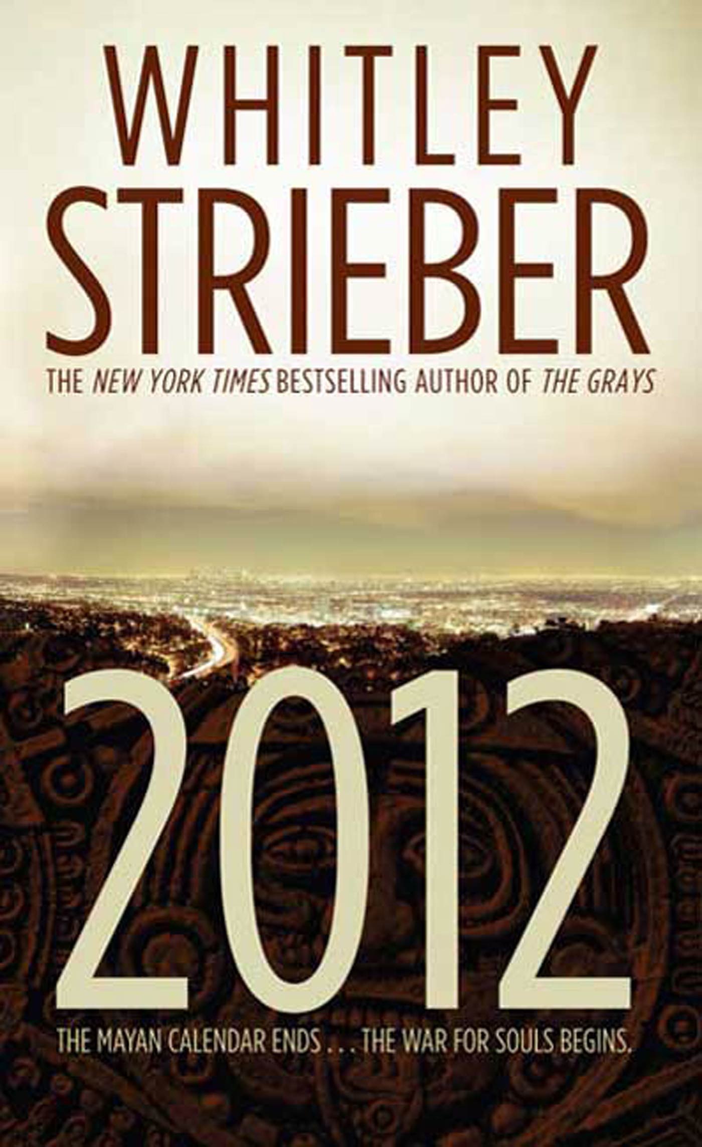 2012 : The War for Souls by Whitley Strieber