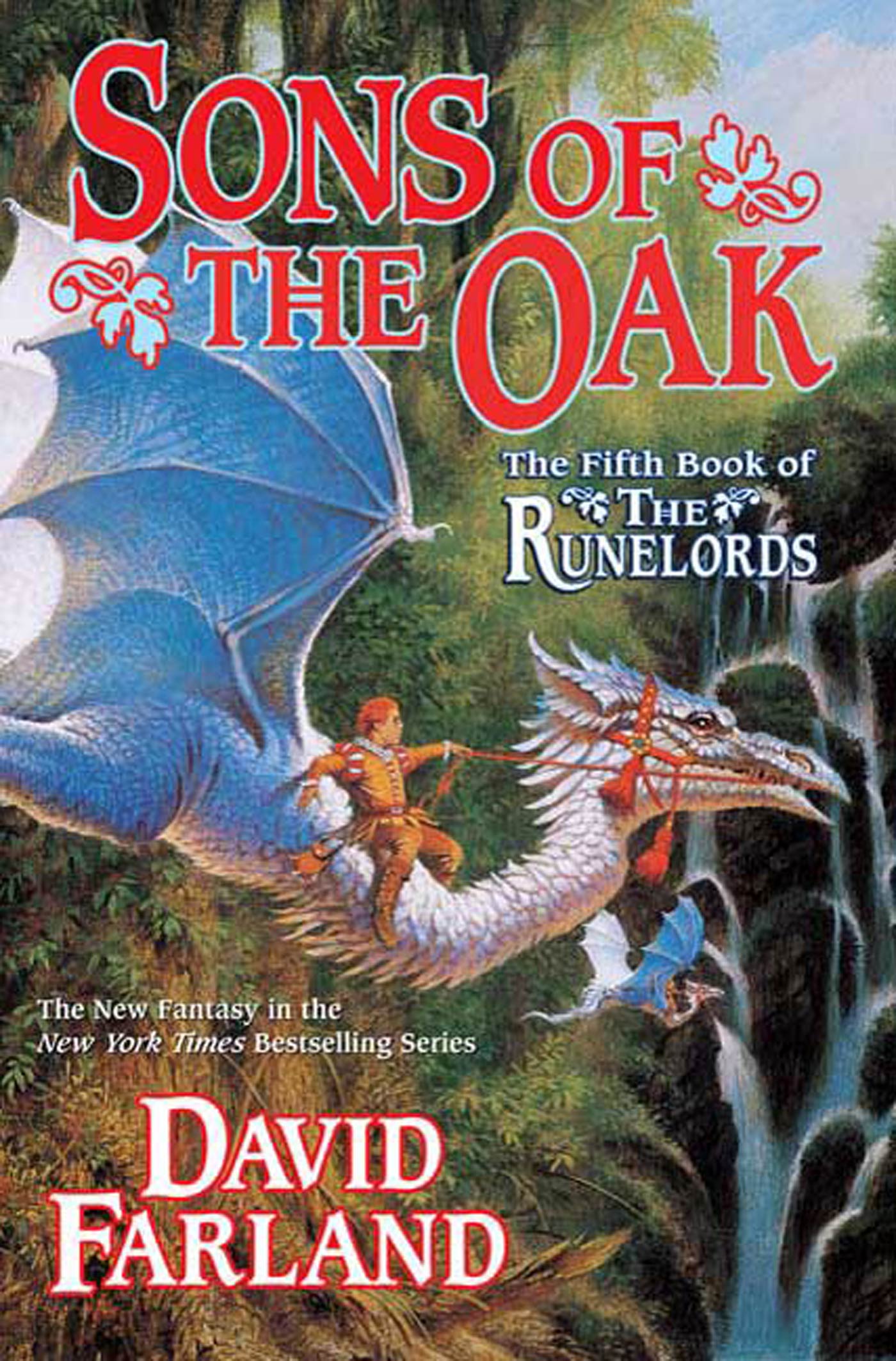 Sons of the Oak : The Fifth Book of The Runelords by David Farland