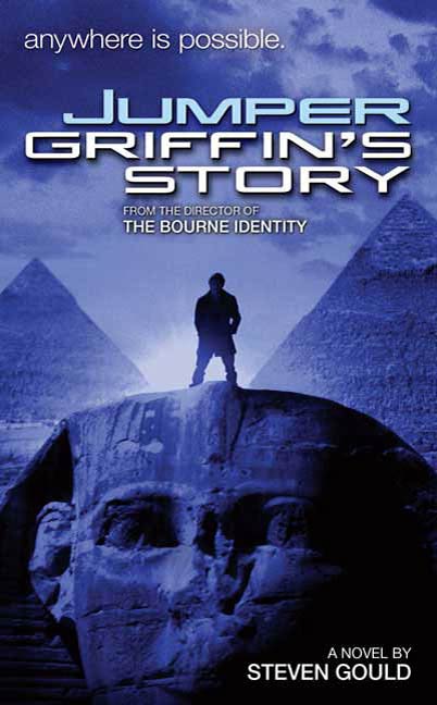 Jumper: Griffin's Story by Steven Gould