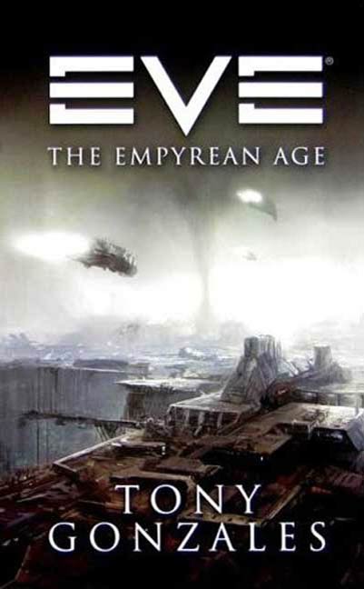 EVE: The Empyrean Age by Tony Gonzales