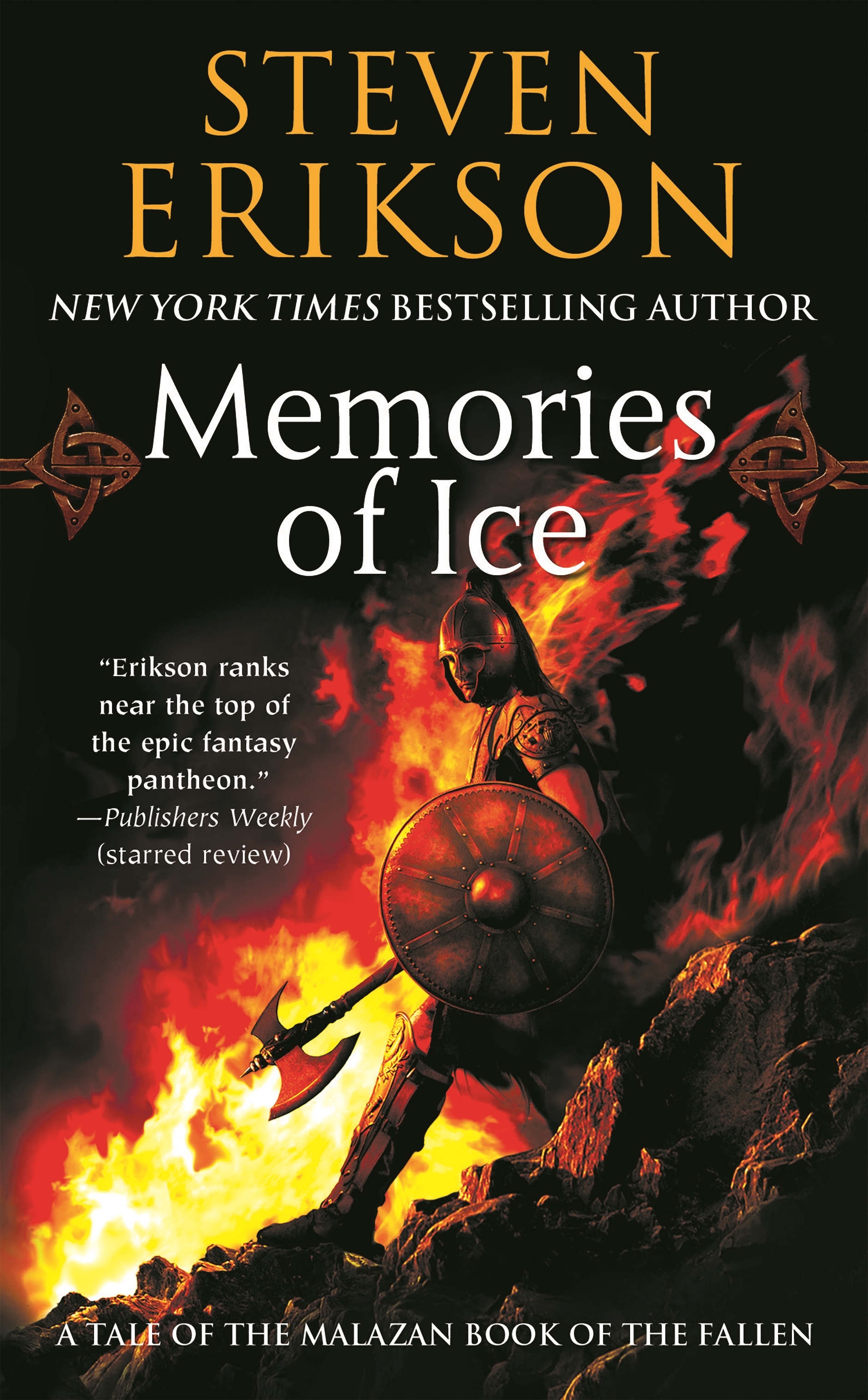 Memories of Ice : Book Three of The Malazan Book of the Fallen by Steven Erikson