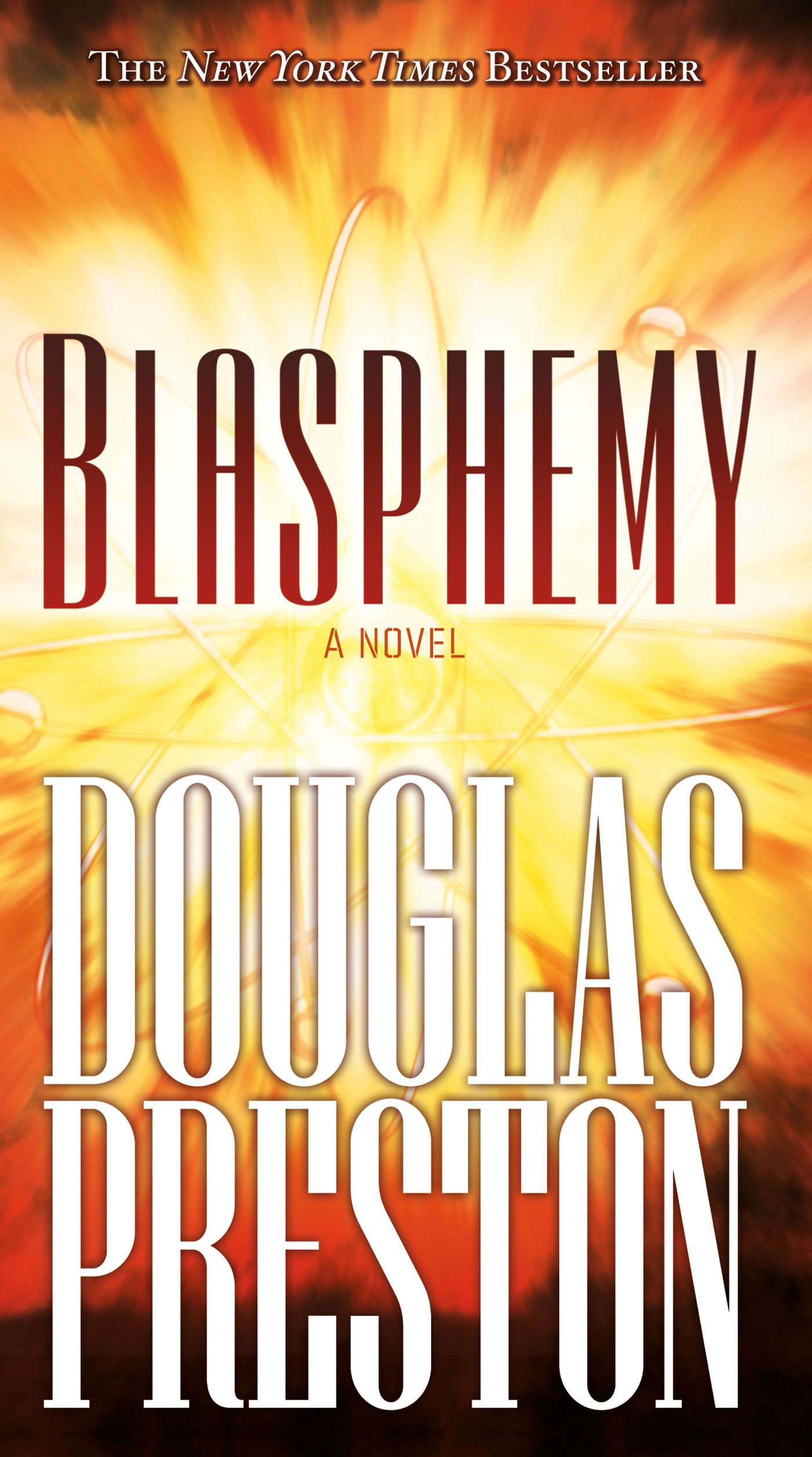 Blasphemy : A Novel by Douglas Preston