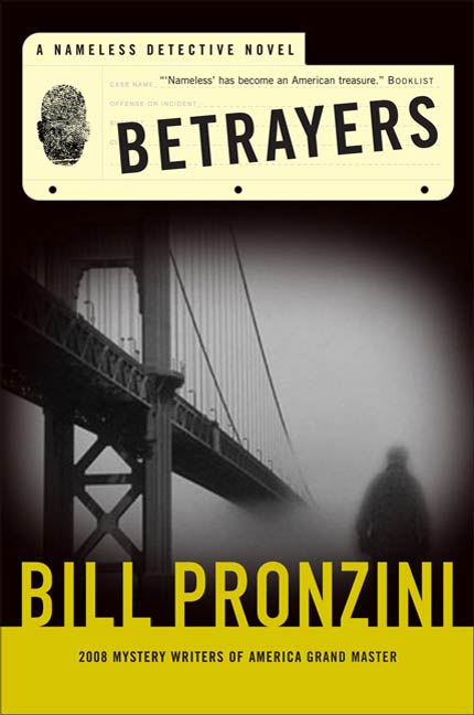 Betrayers : A Nameless Detective Novel by Bill Pronzini