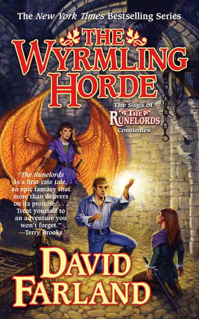The Wyrmling Horde : The Seventh Book of The Runelords by David Farland