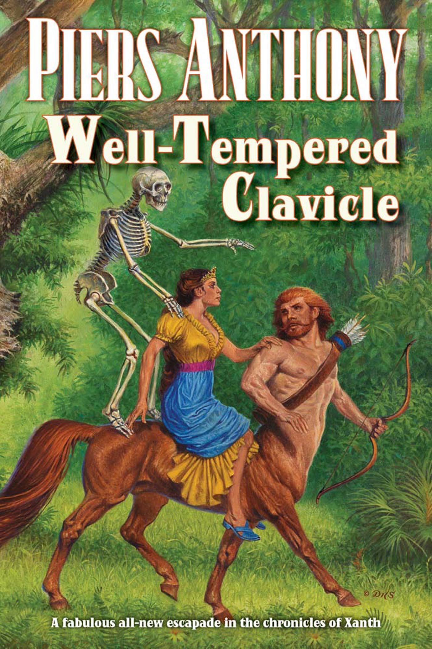 Well-Tempered Clavicle : A Fabulous Escapade in the Land of Xanth by Piers Anthony