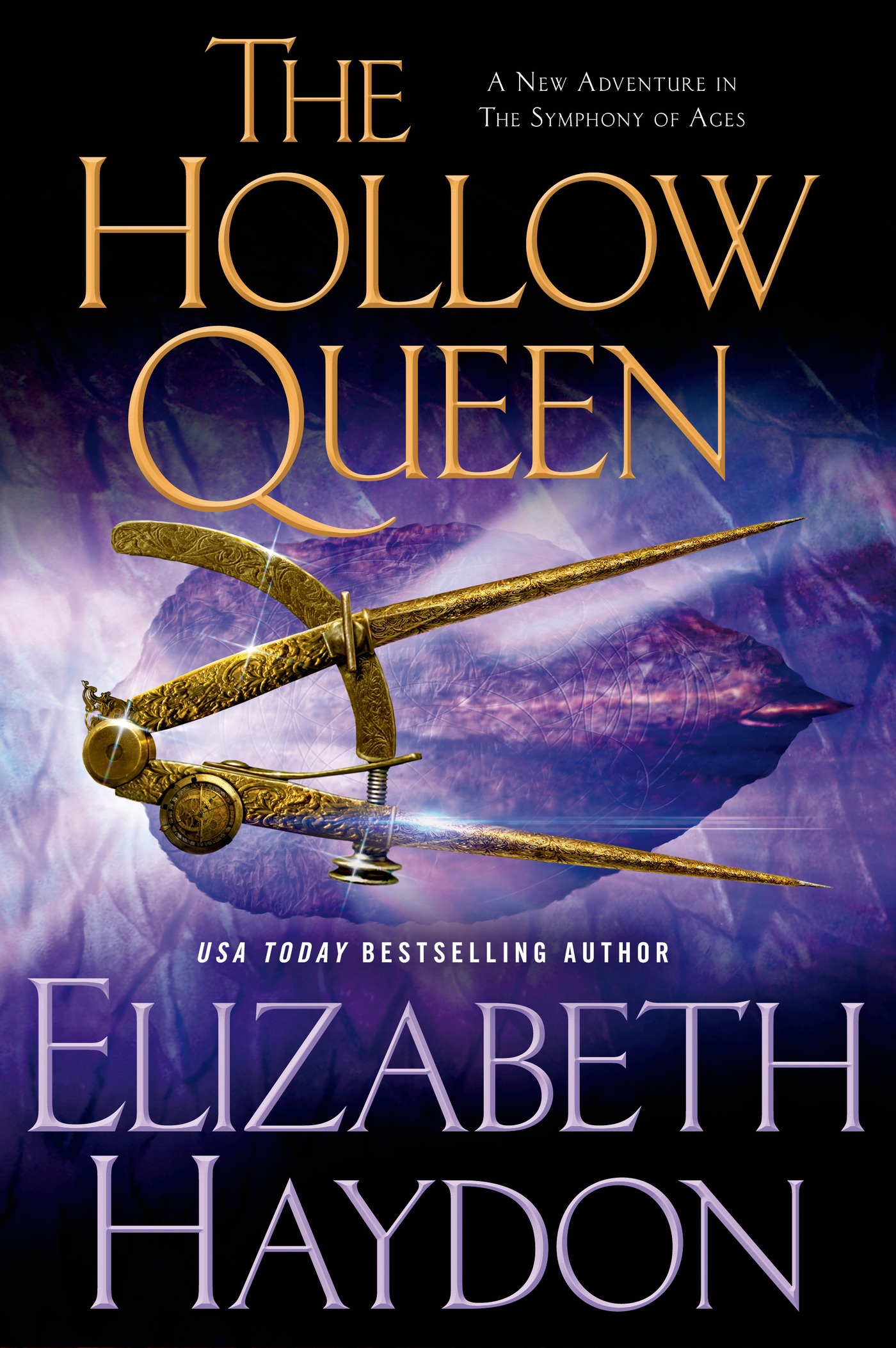 The Hollow Queen : The Symphony of Ages by Elizabeth Haydon