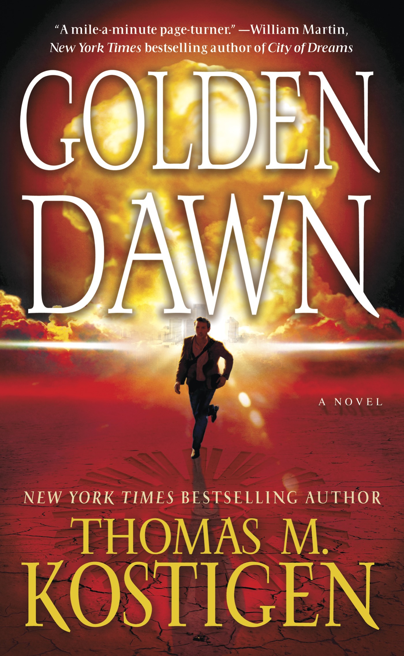 Golden Dawn : A Novel by Thomas M. Kostigen