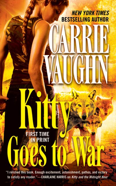 Kitty Goes to War by Carrie Vaughn