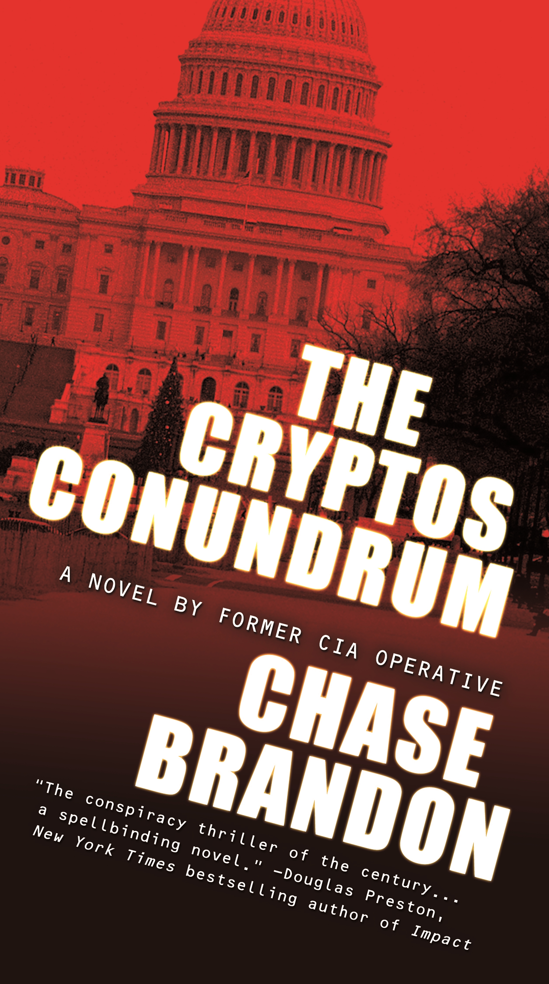 The Cryptos Conundrum : A Novel by Chase Brandon