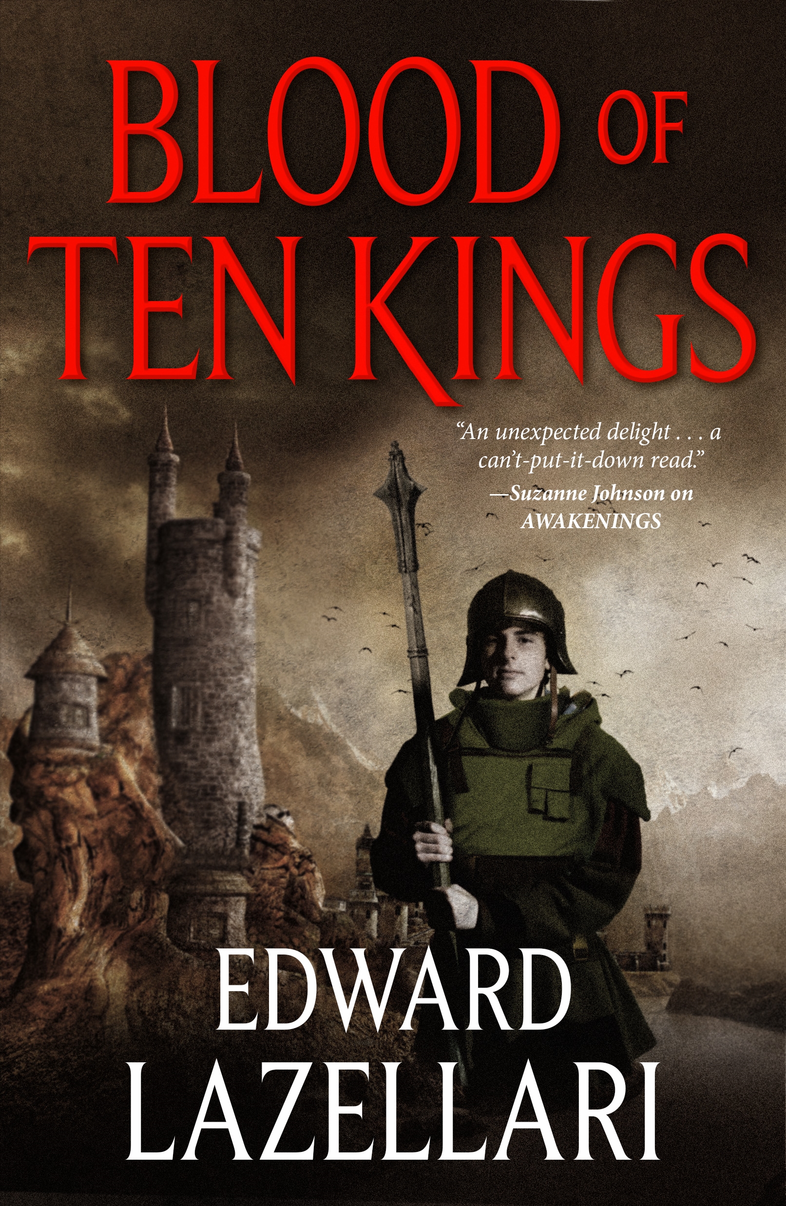 Blood of Ten Kings : Guardians of Aandor, Book Three by Edward Lazellari